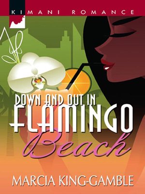 cover image of Down and Out In Flamingo Beach